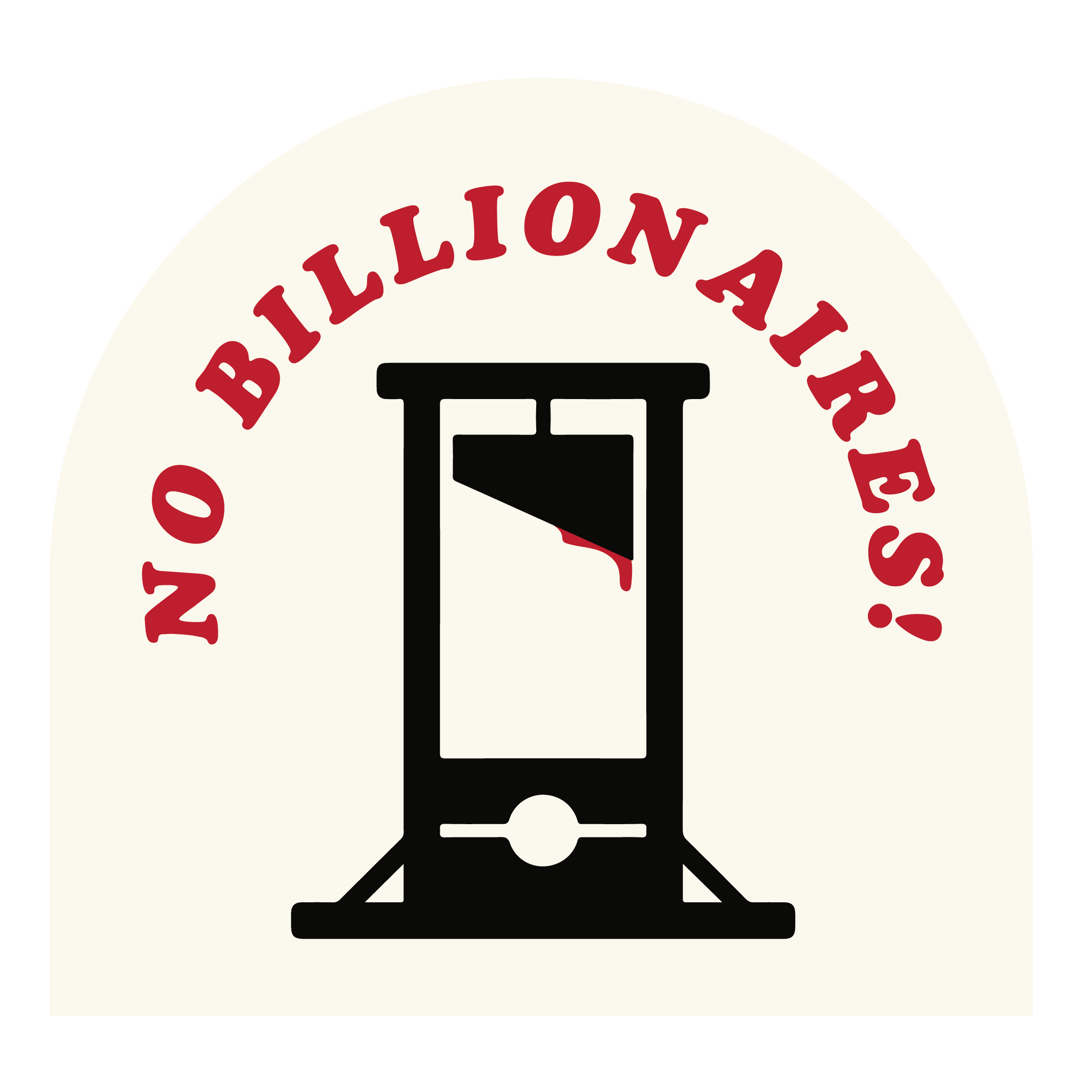 No Billionaires! Vinyl Sticker